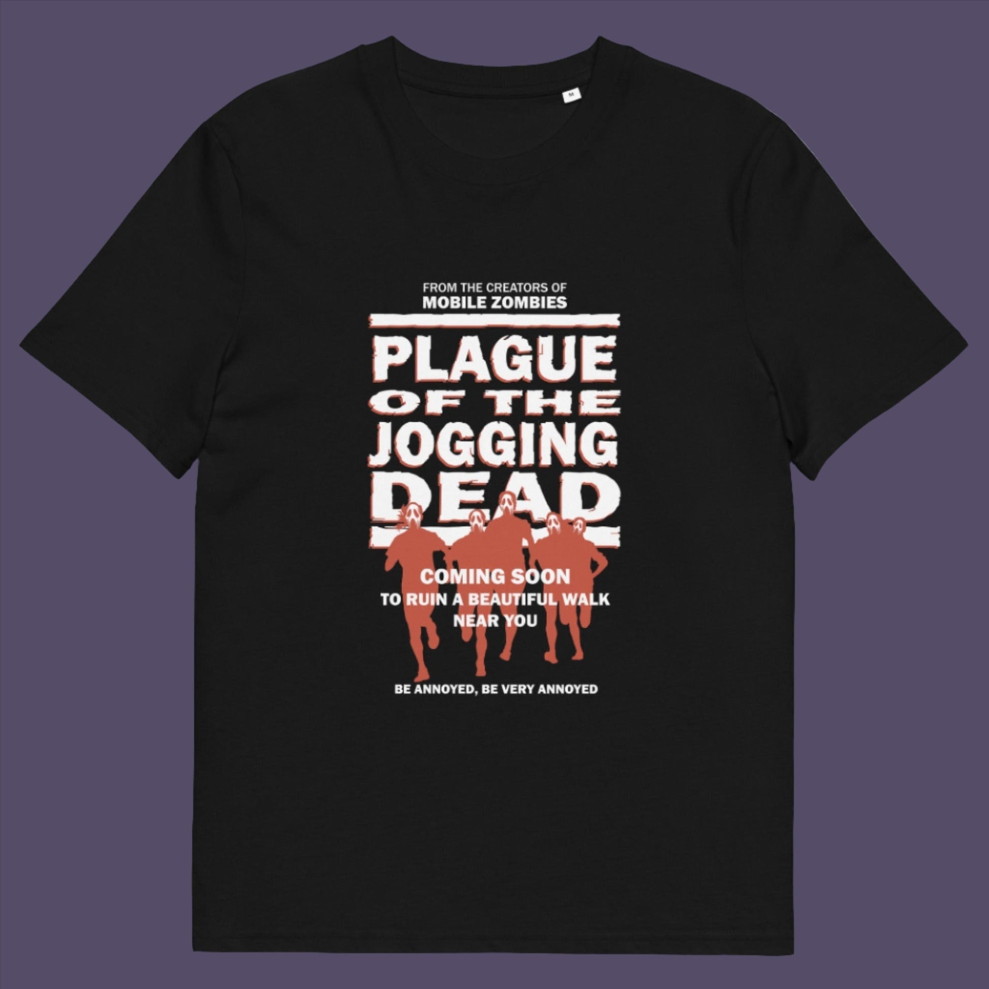 Black t-shirt. A satirical t-shirt about jogging in a horror movie design. Just when you thought it was safe to go out for a nice relaxing walk. Made from 100% organic ring-spun cotton, this social awareness t-shirt is unisex, high-quality, super comfy, and best of all, eco-friendly.