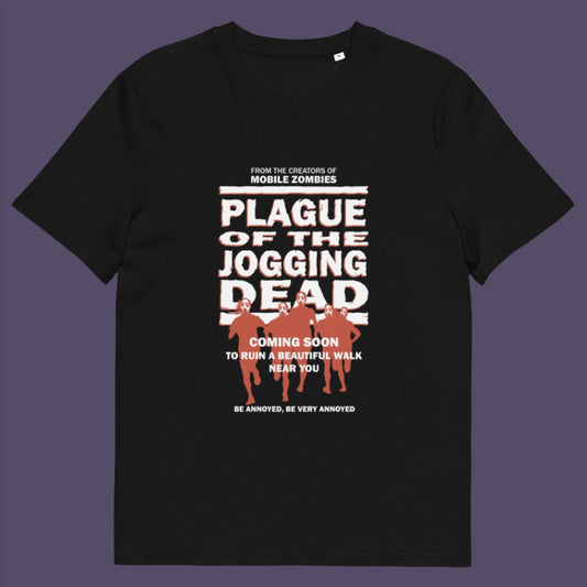 Black t-shirt. A satirical t-shirt about jogging in a horror movie design. Just when you thought it was safe to go out for a nice relaxing walk. Made from 100% organic ring-spun cotton, this social awareness t-shirt is unisex, high-quality, super comfy, and best of all, eco-friendly.