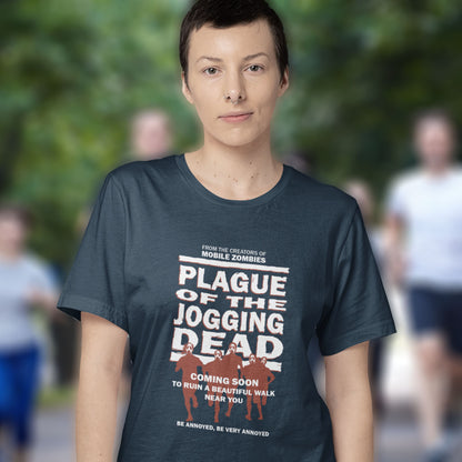 Person wearing a t-shirt with 'Plague of the Jogging Dead' text and graphics. A satirical t-shirt about jogging in a horror movie design. Just when you thought it was safe to go out for a nice relaxing walk. Made from 100% organic ring-spun cotton, this social awareness t-shirt is unisex, high-quality, super comfy, and best of all, eco-friendly.