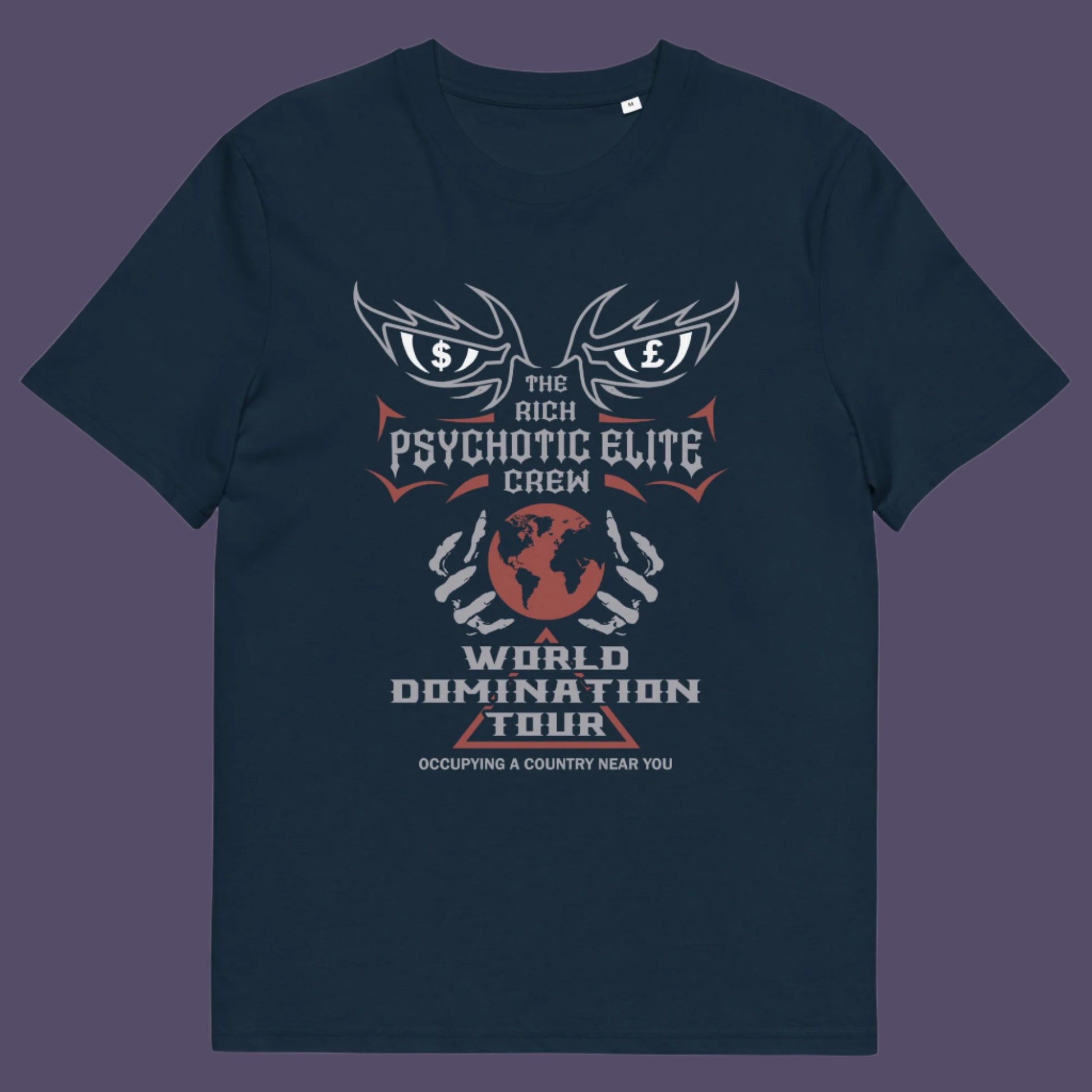 French navy t shirt. This conspiracy theory t shirt design combines a belief in an elite rich cabal with a rock band tour poster style. Show your disgust in greed and power hunger with this very satirical tour design. If the rich elite started a band this is what it would look like. Made from 100% organic ring-spun cotton, this conspiracy theorist t shirt is unisex, high-quality, super comfy, and best of all, eco-friendly.