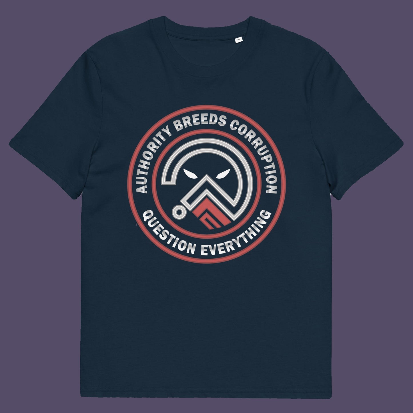 French navy t shirt A question everything t shirt for everyday defiance or leading the next protest rally. Help create social awareness of the dark side of human nature, how power corrupts and authority is abused. To be worn with pride in support of a world where authority should be answerable to the people who put them there. Made from 100% organic ring-spun cotton, this broken society t shirt is unisex, high quality, super comfy, and best of all, eco-friendly.