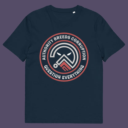 French navy t shirt A question everything t shirt for everyday defiance or leading the next protest rally. Help create social awareness of the dark side of human nature, how power corrupts and authority is abused. To be worn with pride in support of a world where authority should be answerable to the people who put them there. Made from 100% organic ring-spun cotton, this broken society t shirt is unisex, high quality, super comfy, and best of all, eco-friendly.