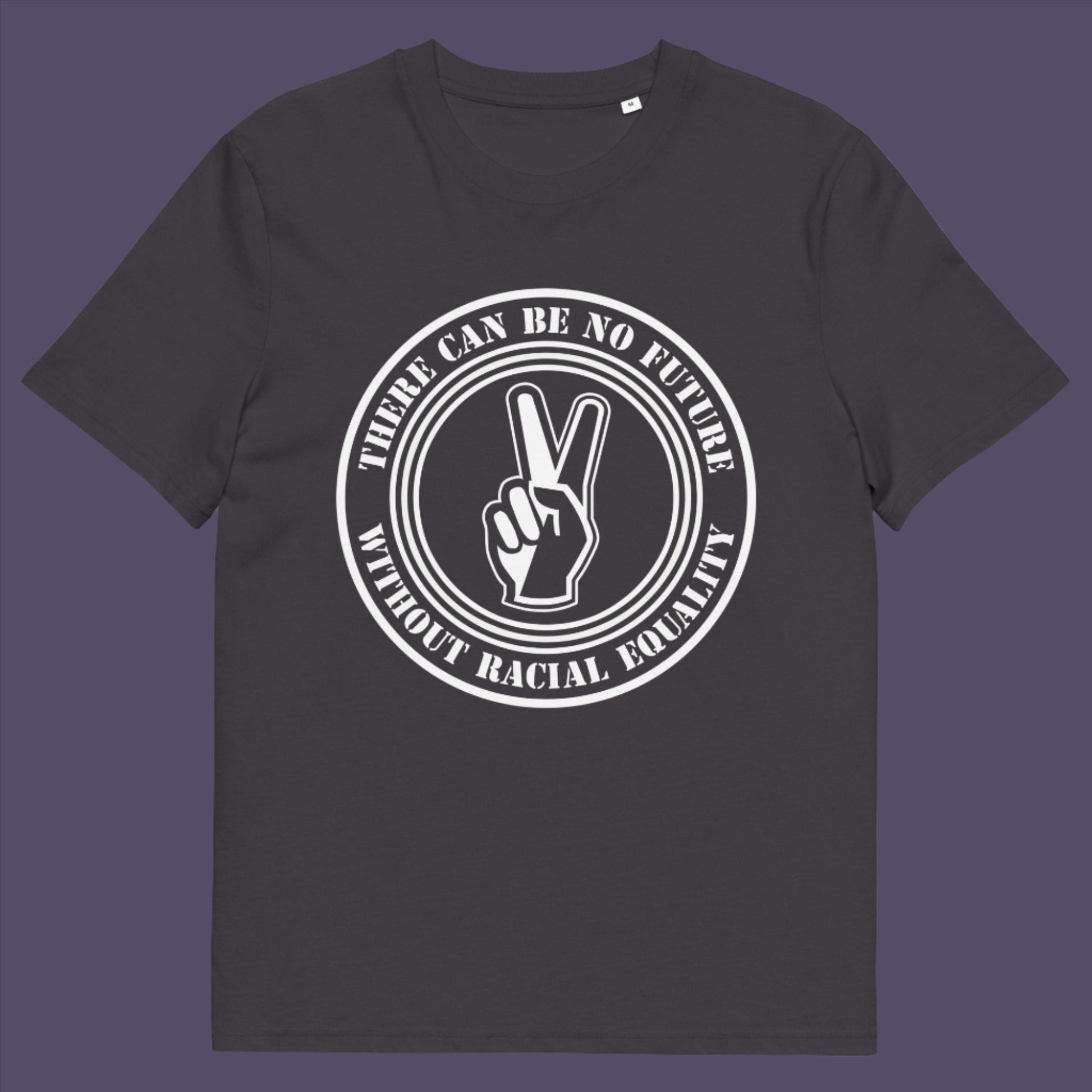 Anthracite t-shirt. An anti-racism t-shirt denouncing prejudice. Peace without prejudice. There can be no future without racial equality. Made from 100% organic ring-spun cotton, this social awareness anti racism t-shirt is unisex, high-quality, super comfy, and best of all, eco-friendly.