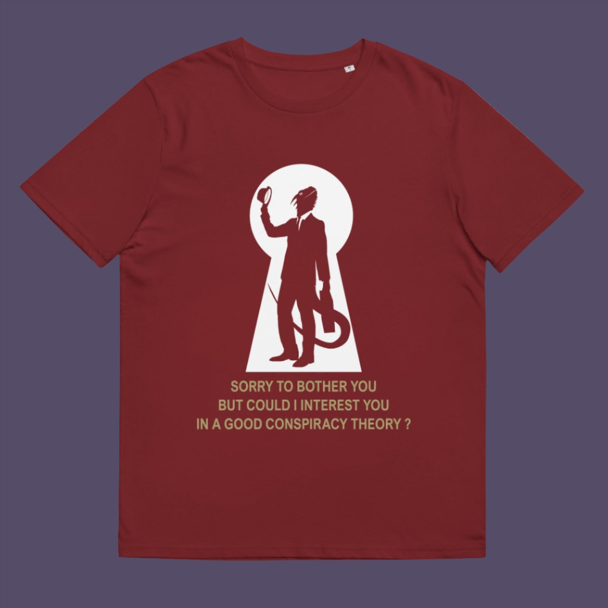 Burgundy t-shirt. A funny conspiracy theory t-shirt. Just an ordinary, everyday, door-to-door conspiracy theory salesman. Made from 100% organic ring-spun cotton, this reptilian alien t-shirt is unisex, high-quality, super comfy, and best of all, eco-friendly.