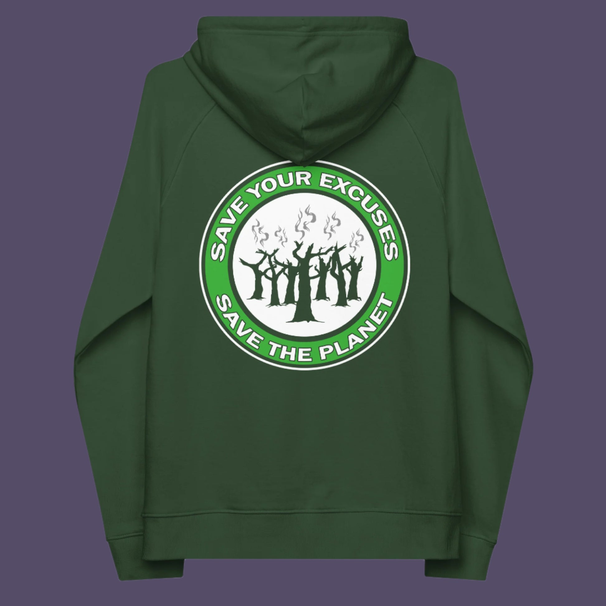 Bottle green hoodie back. A save the planet t-shirt that promotes social awareness of environmental issues. It's time to stop making poor excuses for why we haven't got around to saving our planet yet. Comfortable and practical. It's extra soft and has a convenient front pouch pocket. Made from organic cotton and recycled polyester, this environmental awareness hoodie is a great eco-friendly choice.