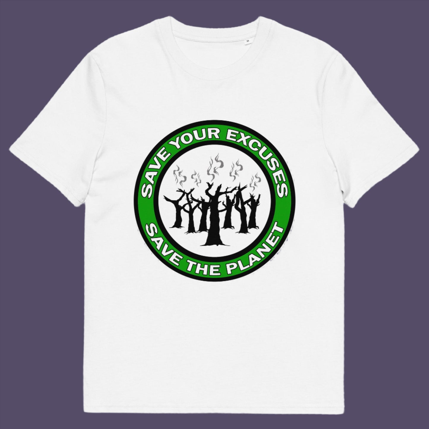 White t-shirt. A 'save the planet' t-shirt that promotes social awareness of environmental issues. It's time to stop making poor excuses for why our governments haven't got around to saving our planet yet. This unique environmental t-shirt is ideal for protest rallies and demonstrations about climate concern. Made from 100% organic ring-spun cotton, this environmental awareness t-shirt is unisex, high-quality, super comfy, and best of all, eco-friendly.