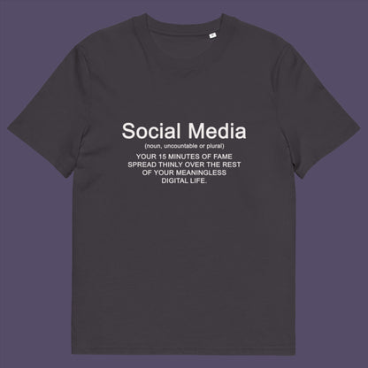 Anthracite t-shirt. An anti social media t shirt with a humorous definition. A sarcastic slogan t shirt design for those who still have a real life and consider 'community' to be something you can touch and walk around. Made from 100% organic ring-spun cotton, this anti social media t shirt is unisex, high-quality, super comfy, and best of all, eco-friendly.