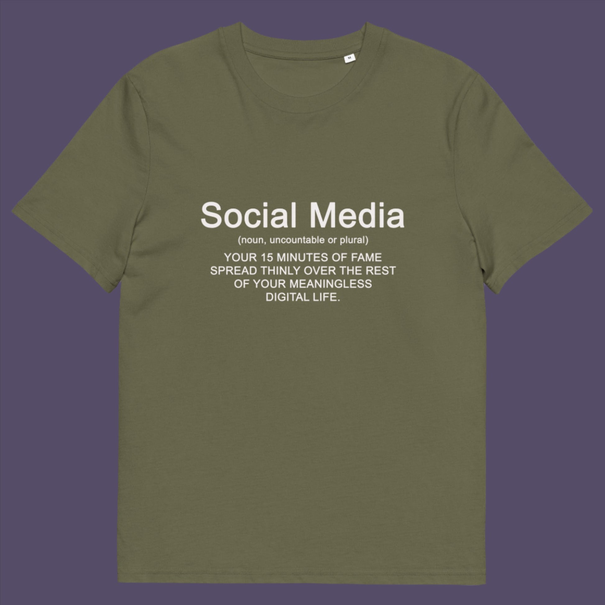 Khaki t-shirt. An anti social media t shirt with a humorous definition. A sarcastic slogan t shirt design for those who still have a real life and consider 'community' to be something you can touch and walk around. Made from 100% organic ring-spun cotton, this anti social media t shirt is unisex, high-quality, super comfy, and best of all, eco-friendly.