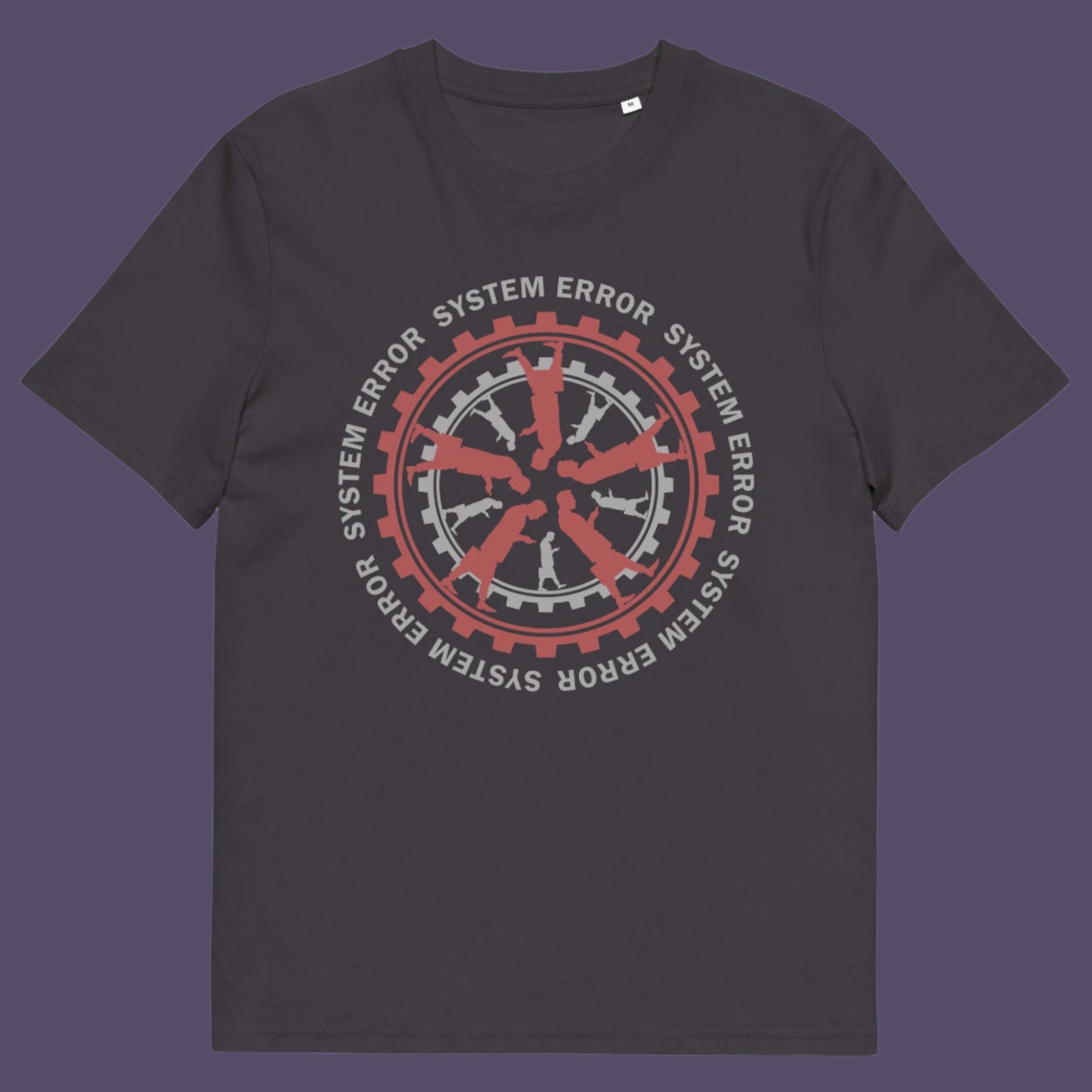 Anthracite t shirt. An anti corporate t shirt design for people who want more out of life than a well oiled machine for soulless robots. This system error t shirt warns that it's the whole system that is the problem not the details. Made from 100% organic ring-spun cotton, this anti corporate t shirt is unisex, high-quality, super comfy, and best of all, eco-friendly.