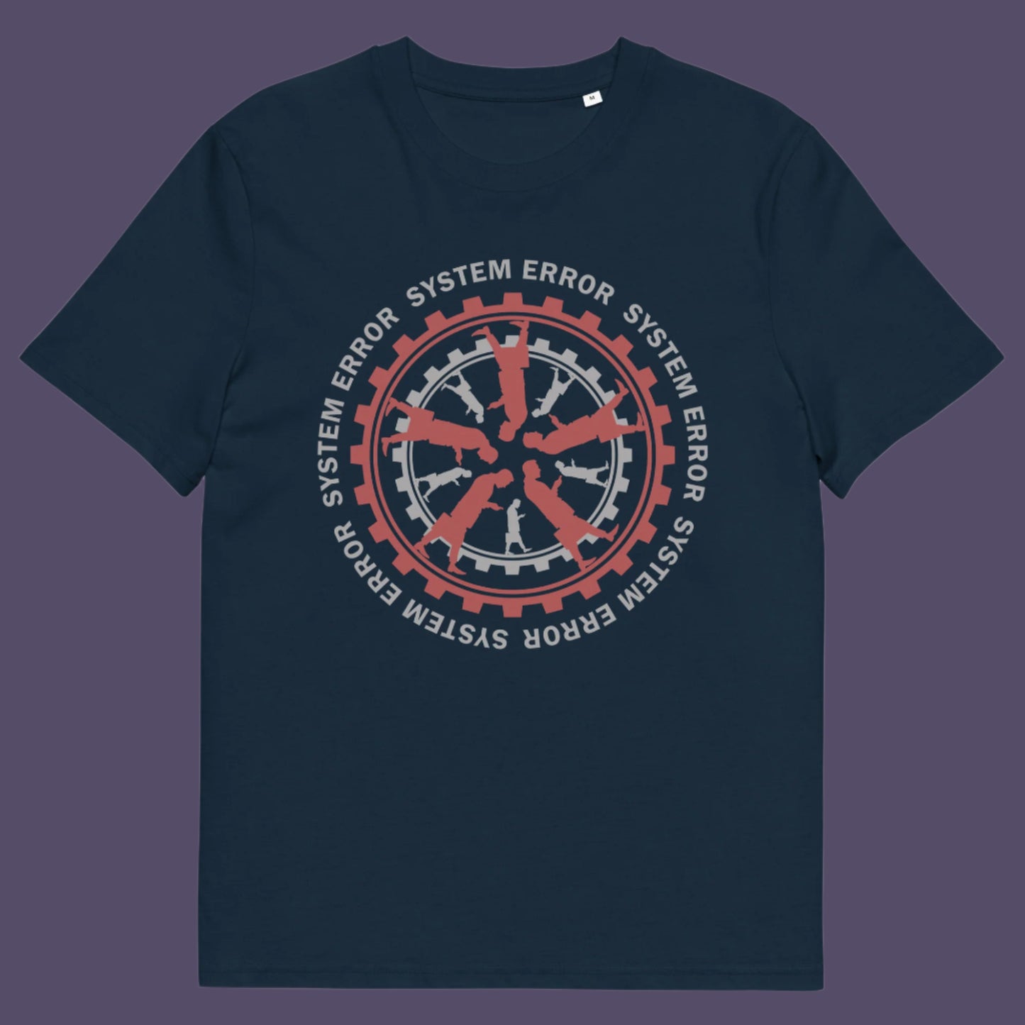French navy t shirt. An anti corporate t shirt design for people who want more out of life than a well oiled machine for soulless robots. This system error t shirt warns that it's the whole system that is the problem not the details. Made from 100% organic ring-spun cotton, this anti corporate t shirt is unisex, high-quality, super comfy, and best of all, eco-friendly.