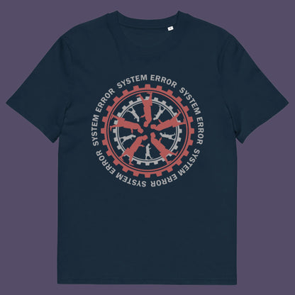 French navy t shirt. An anti corporate t shirt design for people who want more out of life than a well oiled machine for soulless robots. This system error t shirt warns that it's the whole system that is the problem not the details. Made from 100% organic ring-spun cotton, this anti corporate t shirt is unisex, high-quality, super comfy, and best of all, eco-friendly.