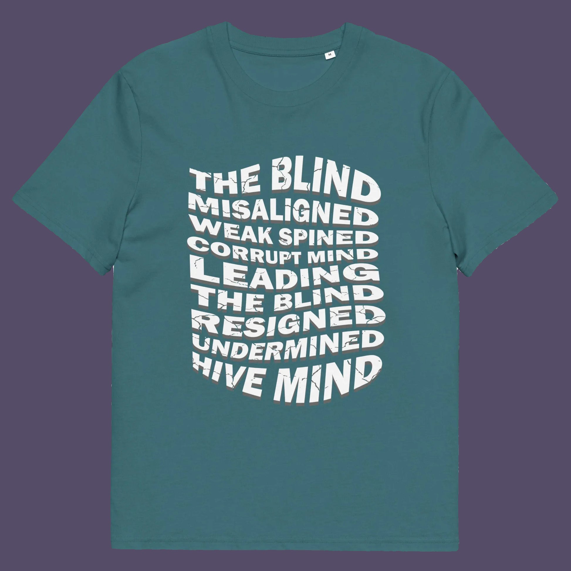 Stargazer t shirt. An anti government t shirt suggesting that it's not just a case of the blind leading the blind anymore. It's now a lot more complicated. Show your social awareness of a dysfunctional society with this political slogan design. Made from 100% organic ring-spun cotton, this dystopian t shirt design is unisex, high-quality, super comfy, and best of all, eco-friendly.