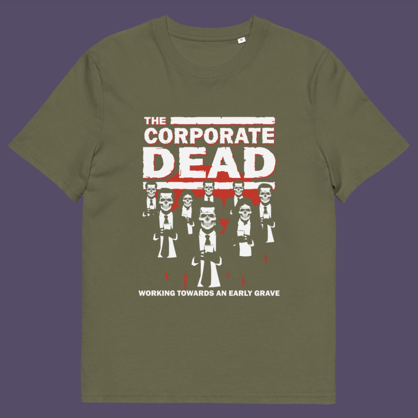 Khaki t-shirt. A satirical t-shirt in an old horror movie design suggesting that working for a corporation is a soulless task. they can be faster and more efficient than a regular zombie, but dead inside nonetheless. Made from 100% organic ring-spun cotton, this satirical anti corporate t-shirt is unisex, high-quality, super comfy, and best of all, eco-friendly.