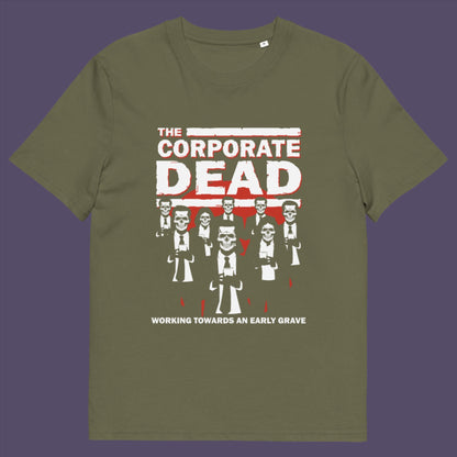 Khaki t-shirt. A satirical t-shirt in an old horror movie design suggesting that working for a corporation is a soulless task. they can be faster and more efficient than a regular zombie, but dead inside nonetheless. Made from 100% organic ring-spun cotton, this satirical anti corporate t-shirt is unisex, high-quality, super comfy, and best of all, eco-friendly.