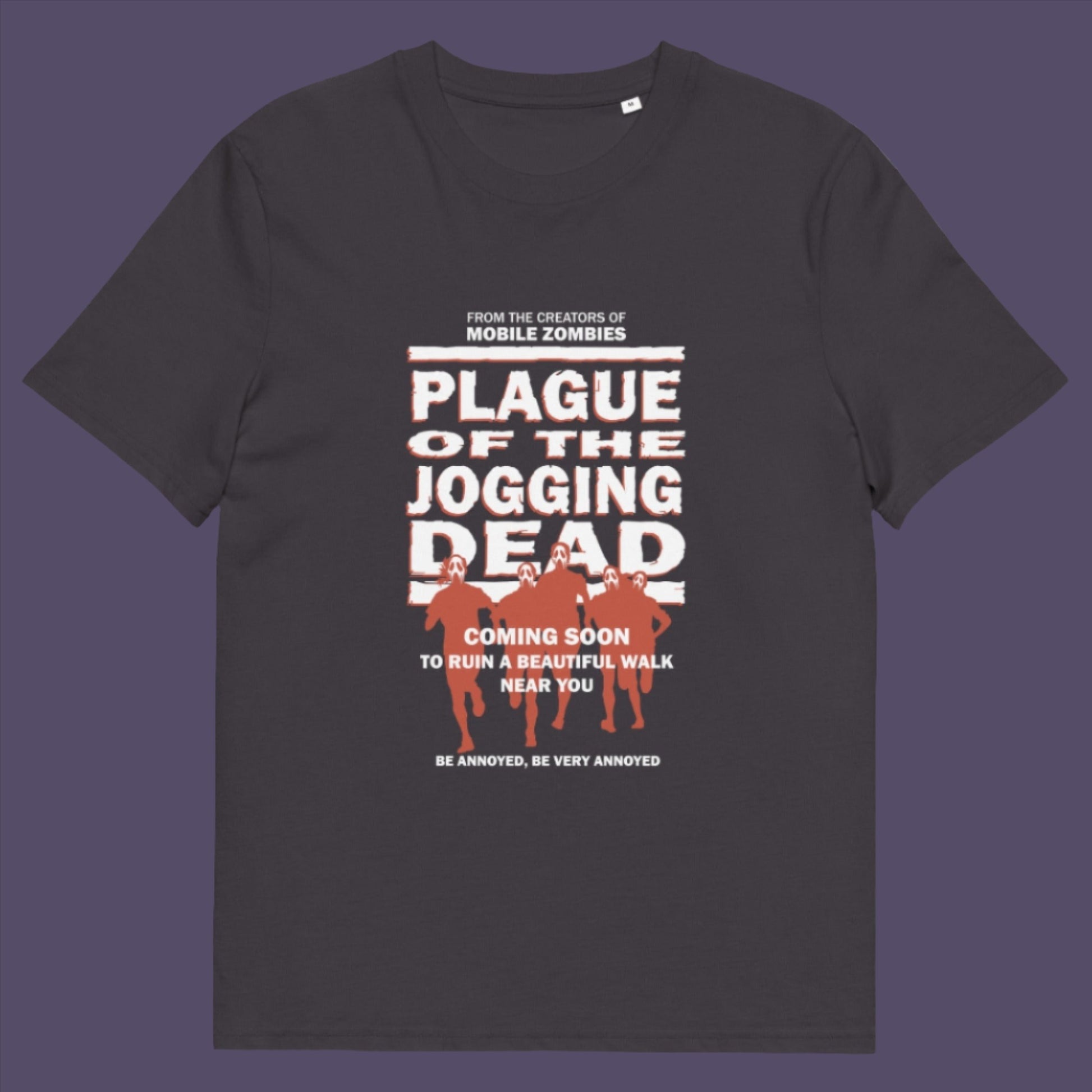 Anthracite t-shirt. A social issues t shirt about jogging in a horror movie design. Just when you thought it was safe to go out for a nice relaxing walk. Made from 100% organic ring-spun cotton, this social awareness t-shirt is unisex, high-quality, super comfy, and best of all, eco-friendly.