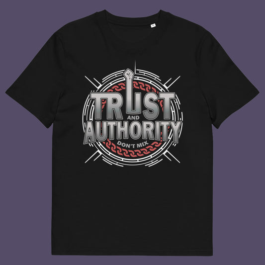 Black t shirt. A broken society t shirt design with trust issues. At first glance this street art design gives the impression of trust for authority, but with a closer look it suggests there is no connection between the two. If you think abuse of power is human nature and authority breeds corruption, show your defiance with this urban art t shirt. Made from 100% organic ring-spun cotton, this demo t shirt design is unisex, high quality, super comfy, and best of all, eco-friendly.
