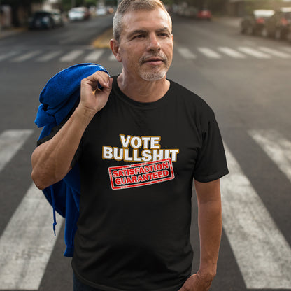Man wearing a black t-shirt with a humorous political message on a street. This political t-shirt design tells it like it is. This unique anti-establishment t-shirt is for those who have lost all faith in politics. It seems no matter what you vote for, you definitely get bullshit. Made from 100% organic ring-spun cotton, this anti-government t-shirt is unisex, high-quality, super comfy, and best of all, eco-friendly.