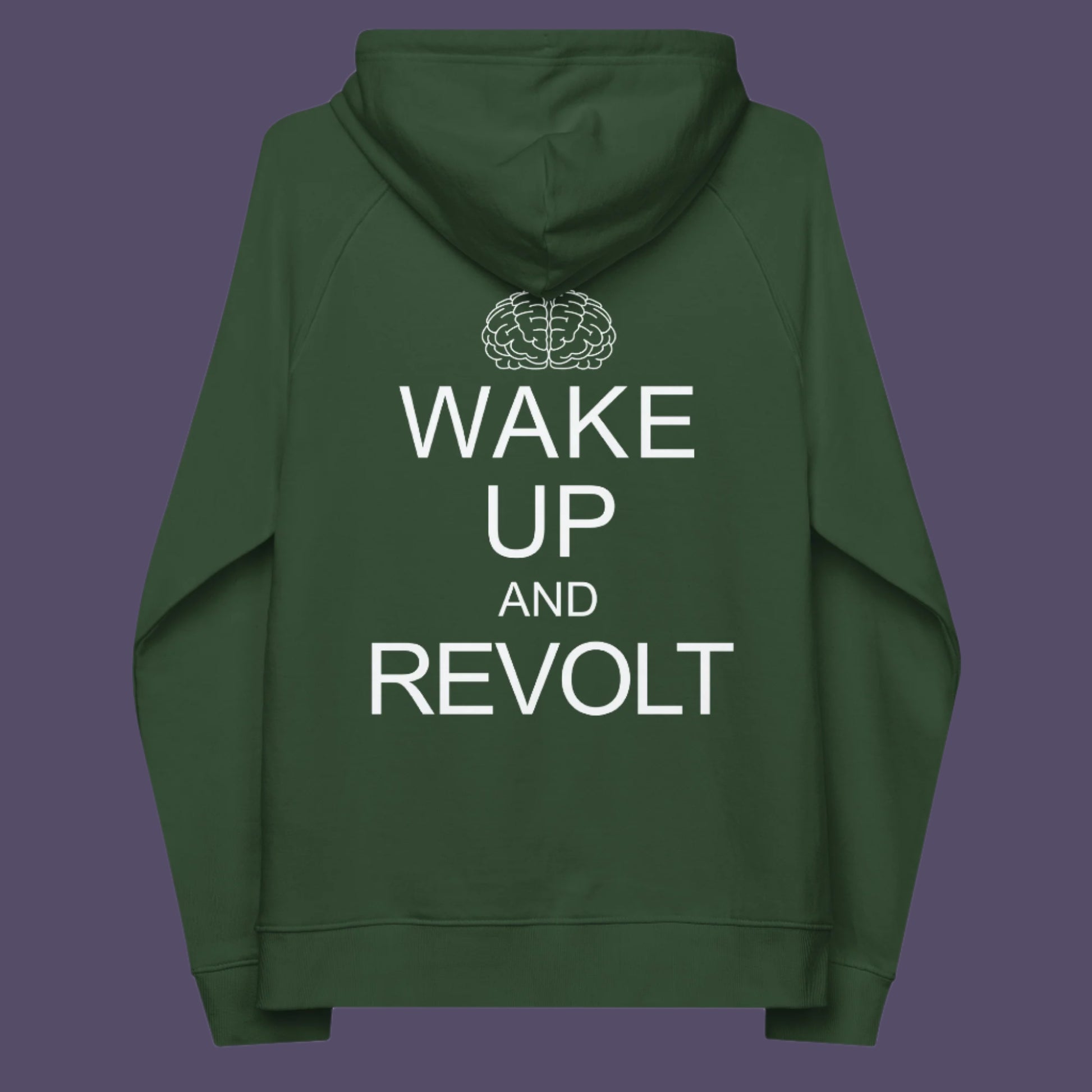 Bottle green hoodie back. This satirical 'stay calm' hoodie suggests we have been calm too long and need of waking up and fighting for our right instead. Keeping calm got us into this mess, it's time to wake up. Comfortable and practical. It's extra soft and has a convenient front pouch pocket. Made from organic cotton and recycled polyester, this anti-establishment hoodie is a great eco-friendly choice.
