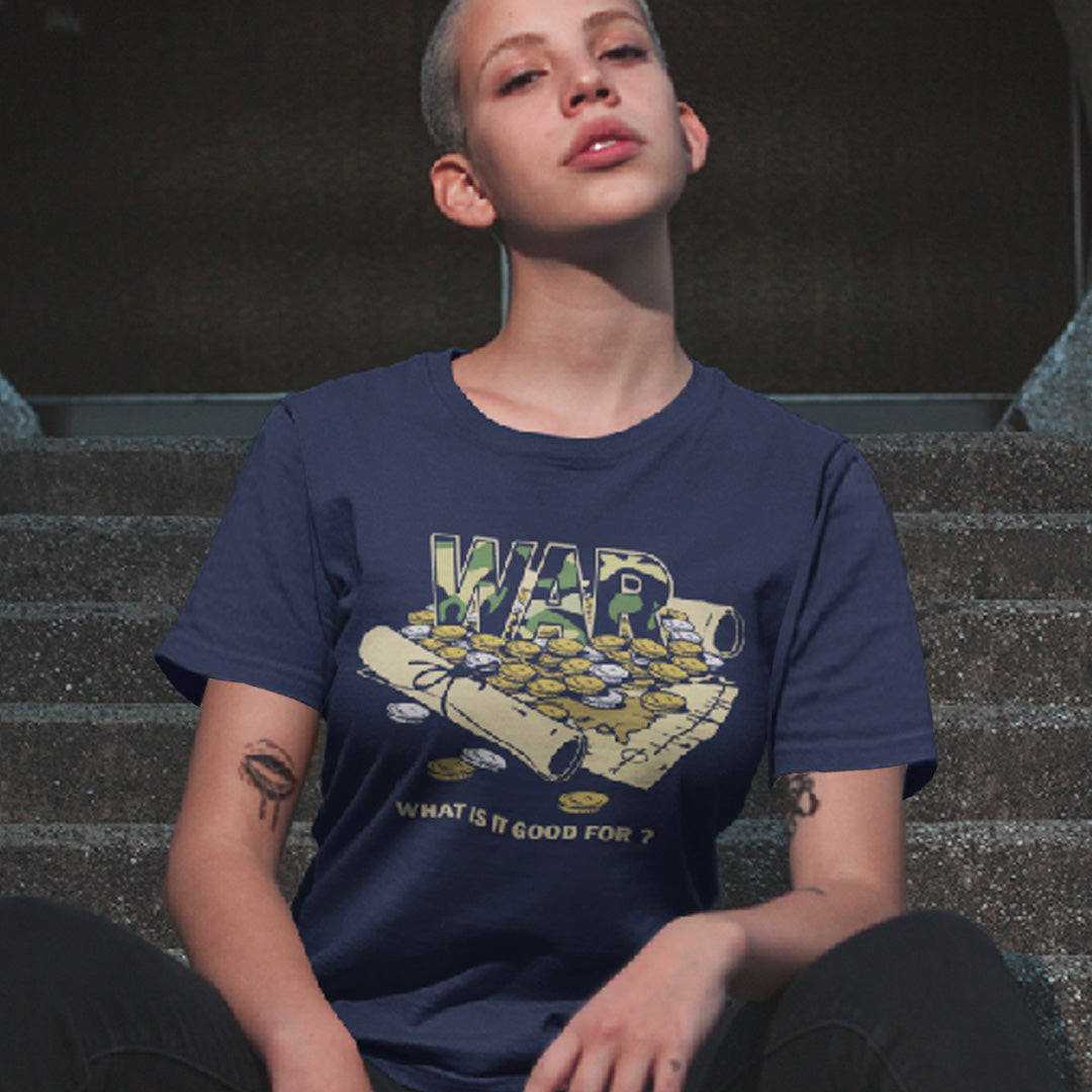 Person wearing a blue t-shirt with a graphic design sitting on steps. A satirical anti-war t-shirt suggesting we know what it's good for, money and land deeds for starters. Expose the big business of War with this unique design made for any anti-war demonstration. Made from 100% organic ring-spun cotton, this political t-shirt is unisex, high-quality, super comfy, and best of all, eco-friendly.