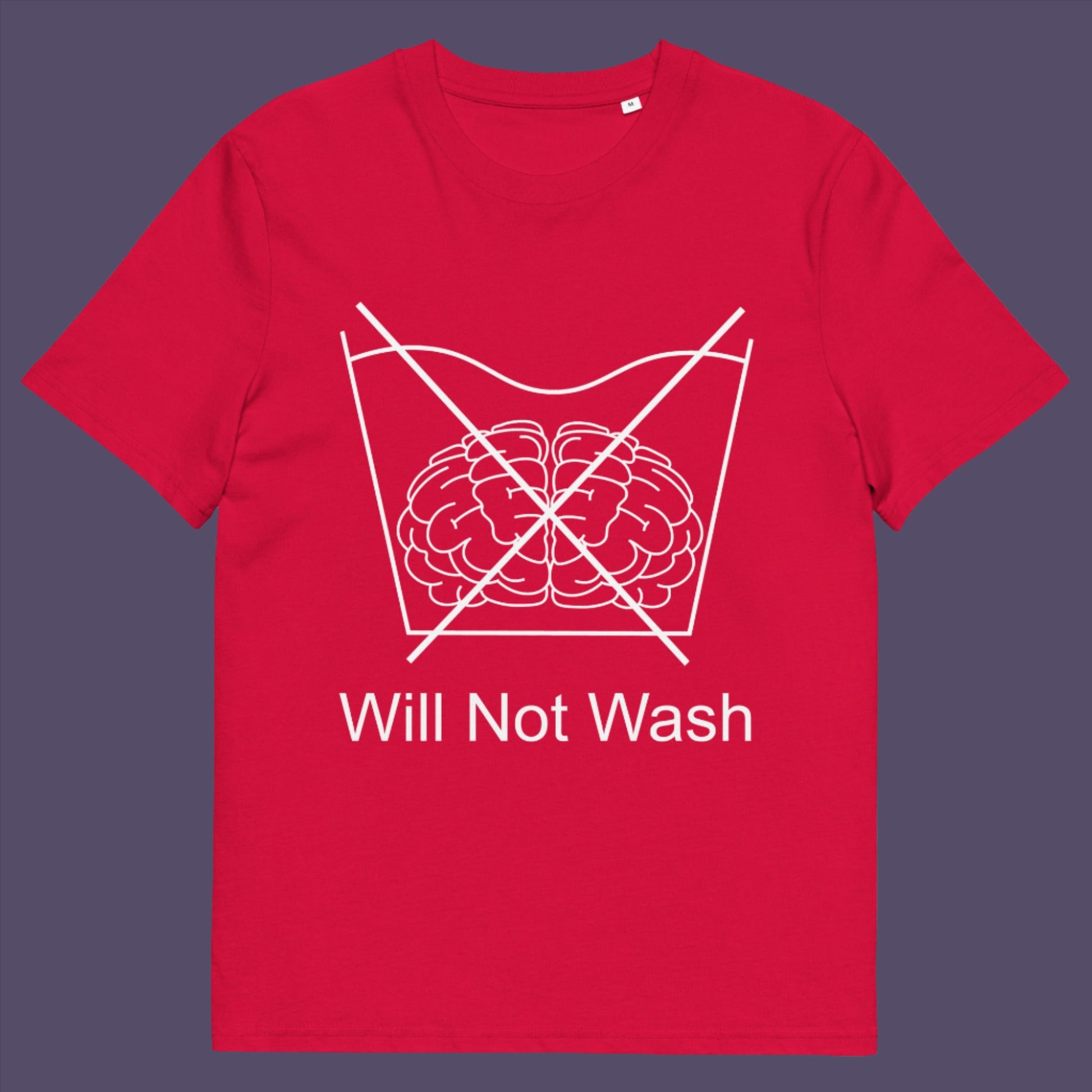 Red t-shirt. A self worth t shirt promoting a strong mind and a resistance to brainwashing. this unique anti-establishment t-shirt design is a play on washing instructions and highlights the mass influence and indoctrination in modern society. Made from 100% organic ring-spun cotton, this clever slogan t shirt is unisex, high-quality, super comfy, and best of all, eco-friendly.