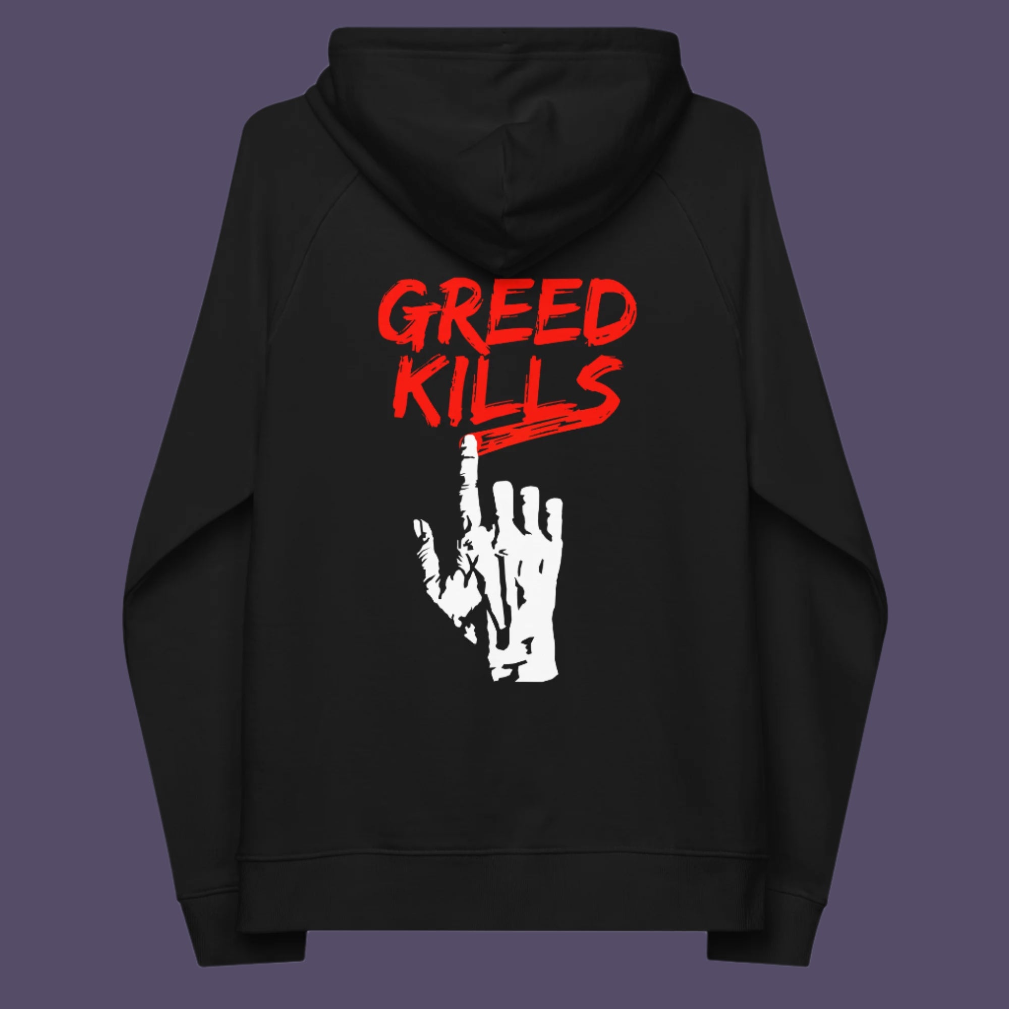 Greed, the slow-creeping, strong-holding virus that has been with us since the beginning of time, yet we still can't find a cure. Comfortable and practical. It's extra soft and has a convenient front pouch pocket. Made from organic cotton and recycled polyester, this social awareness hoodie is a great eco-friendly choice.