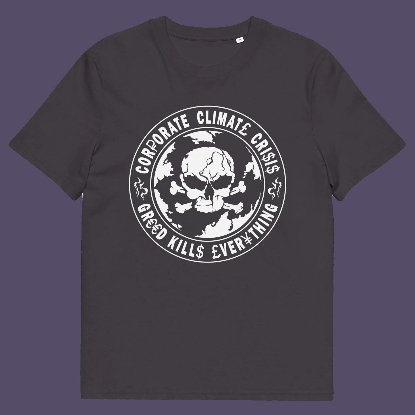 Anthracite t shirt. An anti corporate t shirt encouraging social awareness and support to save our planet from corporate negligence. Make it clear you are no fool to where the climate problem blame should be placed with this original design. Made from 100% organic ring-spun cotton, this save the world t shirt is unisex, high-quality, super comfy, and best of all, eco-friendly.