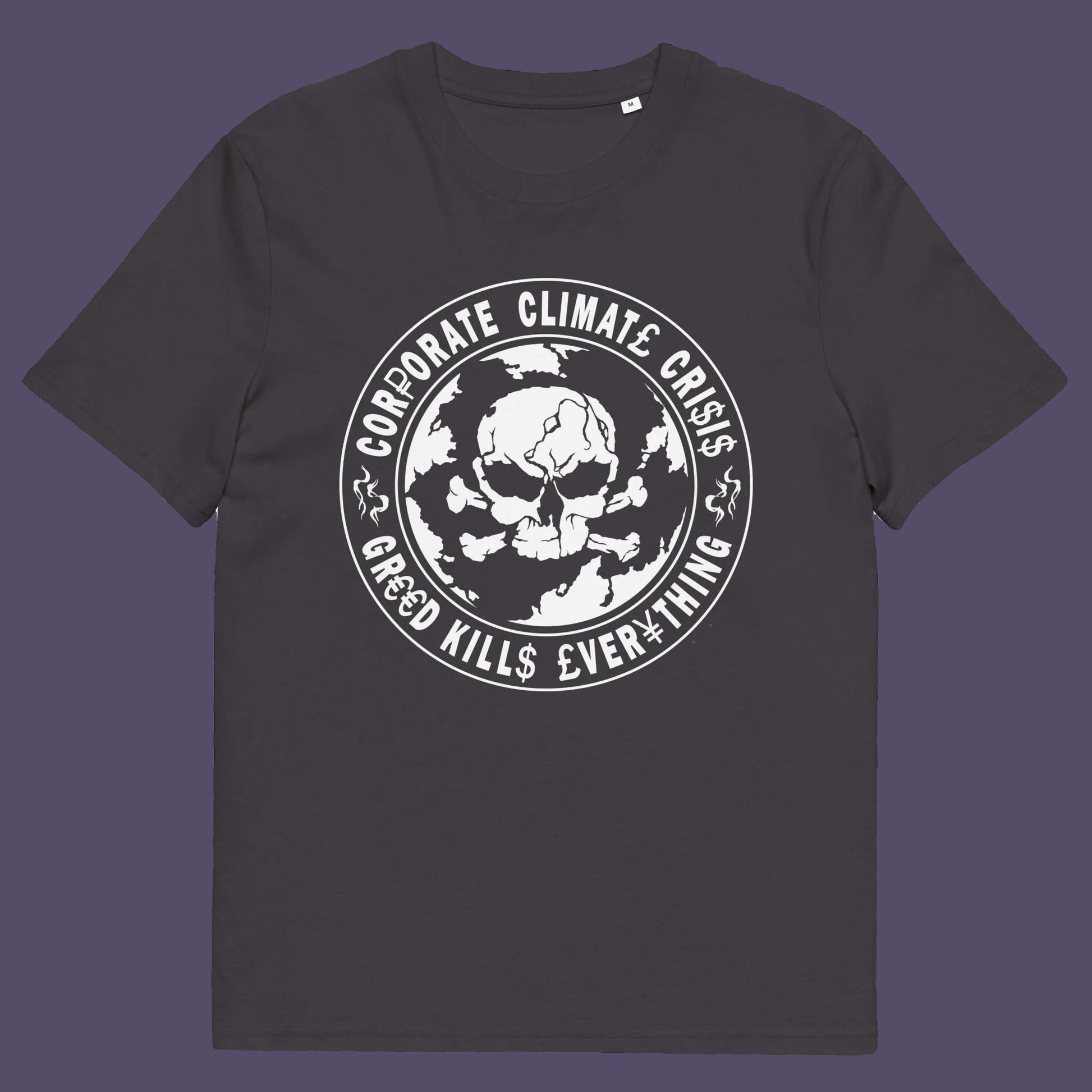 Anthracite t shirt. An anti corporate t shirt encouraging social awareness and support to save our planet from corporate negligence. Make it clear you are no fool to where the climate problem blame should be placed with this original design. Made from 100% organic ring-spun cotton, this save the world t shirt is unisex, high-quality, super comfy, and best of all, eco-friendly.