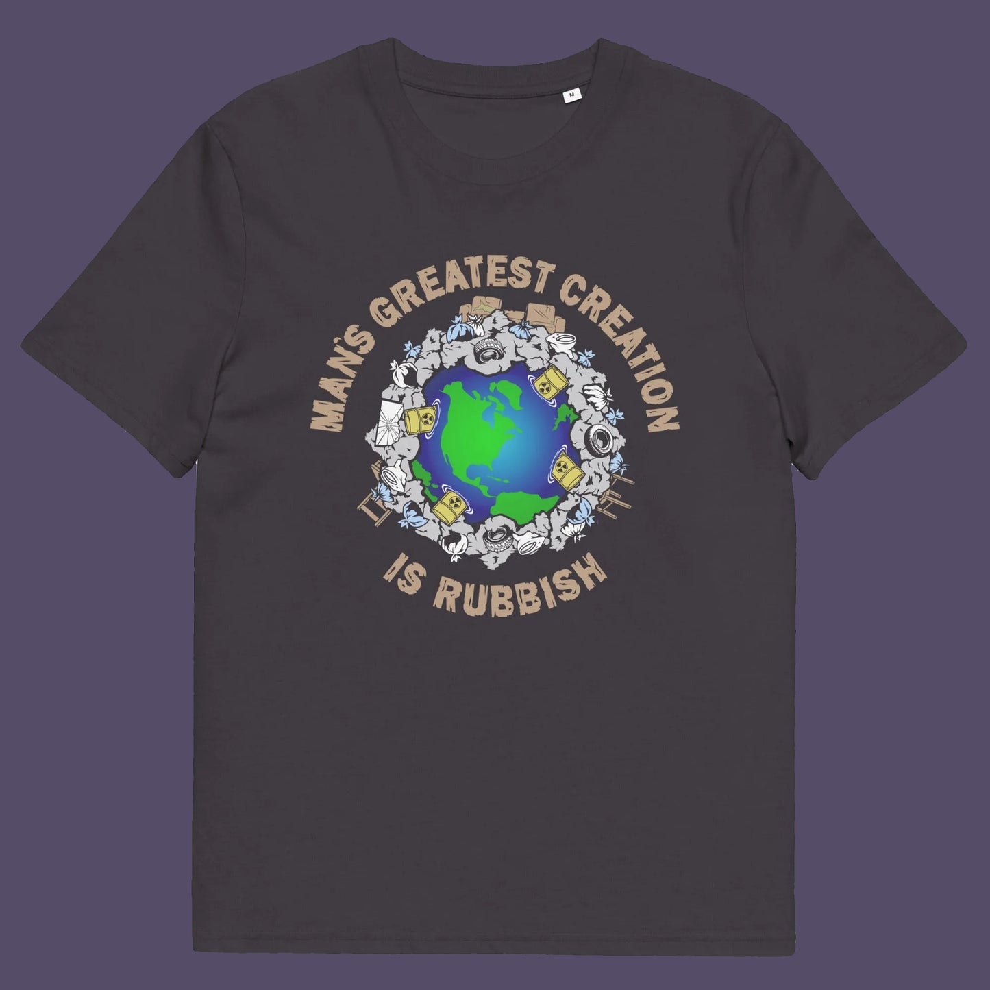 Anthracite t shirt. A satirical save the planet t shirt design. If you really think about it the biggest creation man has added to the world is actually biproduct and trash. No wonder the planet is at risk of being poisoned. Made from 100% organic ring-spun cotton, this save the planet t shirt is unisex, high-quality, super comfy, and best of all, eco-friendly.