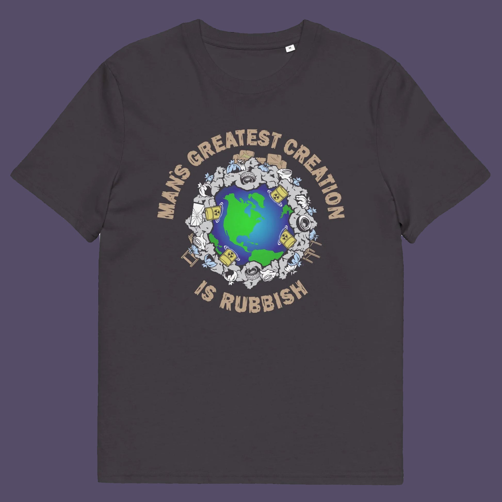 Anthracite t shirt. A satirical save the planet t shirt design. If you really think about it the biggest creation man has added to the world is actually biproduct and trash. No wonder the planet is at risk of being poisoned. Made from 100% organic ring-spun cotton, this save the planet t shirt is unisex, high-quality, super comfy, and best of all, eco-friendly.