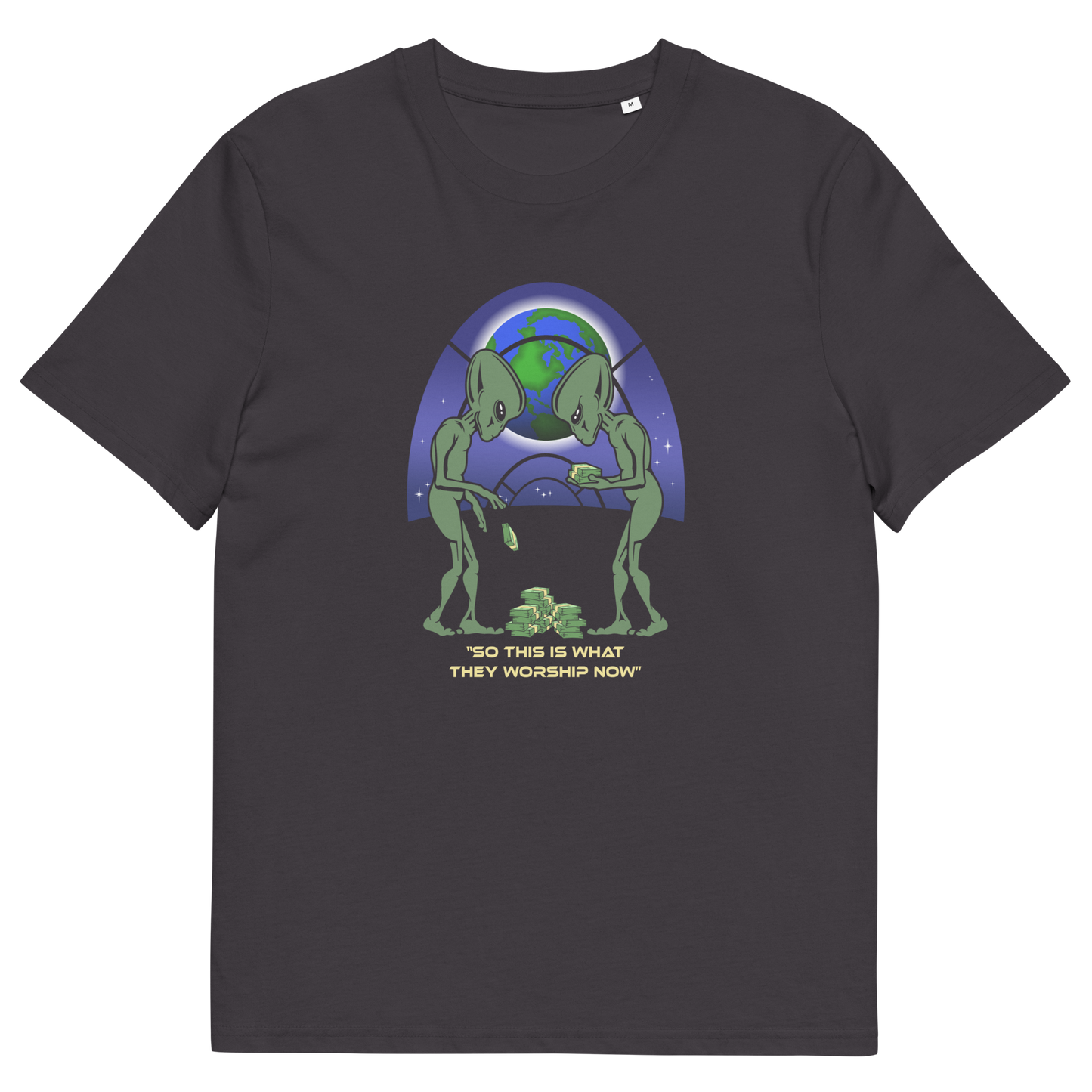Anthracite t shirt. This funny sci fi t shirt is for alien lovers and anti capitalist, and depicts the disappointment of a civilisation now overly obsessed with money and greed. Is it any wonder the aliens have given up on us. Made from 100% organic ring-spun cotton, this anti capitalist t shirt is unisex, high-quality, super comfy, and best of all, eco-friendly.