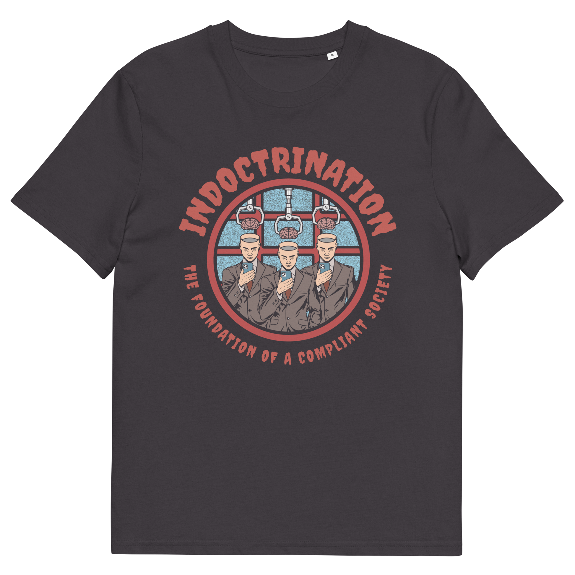 Anthracite t shirt A conspiracy theory t shirt exposing indoctrination as the foundation of modern society. What we believe before we realise we are being lied to shapes our lives until we take back our own opinions. Made from 100% organic ring-spun cotton, this non conformist t shirt is unisex, high quality, super comfy, and best of all, eco-friendly.