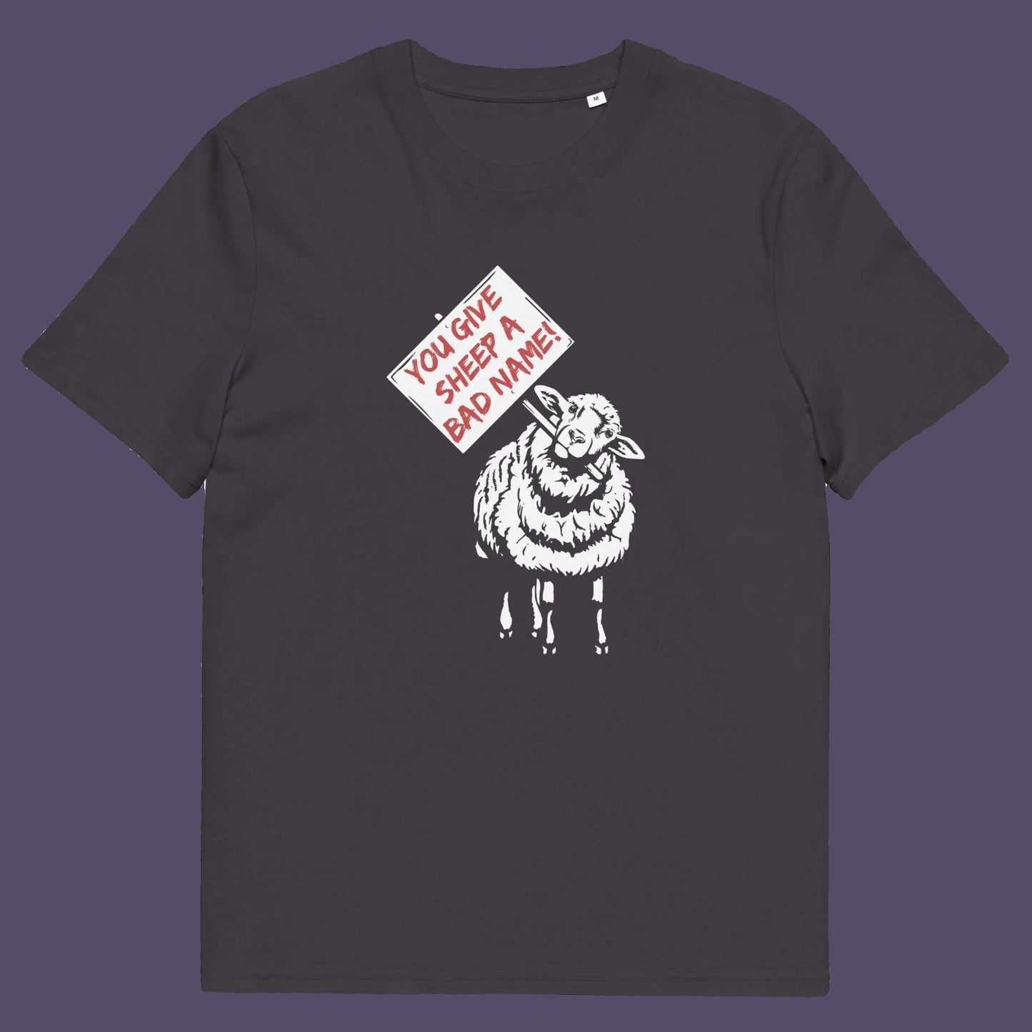 Anthracite t shirt. This anti establishment t shirt twists the human 'sheep' metaphor back in the favour of the sheep. Using the expression 'Sheep' may be more offensive than we think. Made from 100% organic ring-spun cotton, this anti establishment t shirt is unisex, high-quality, super comfy, and best of all, eco-friendly.
