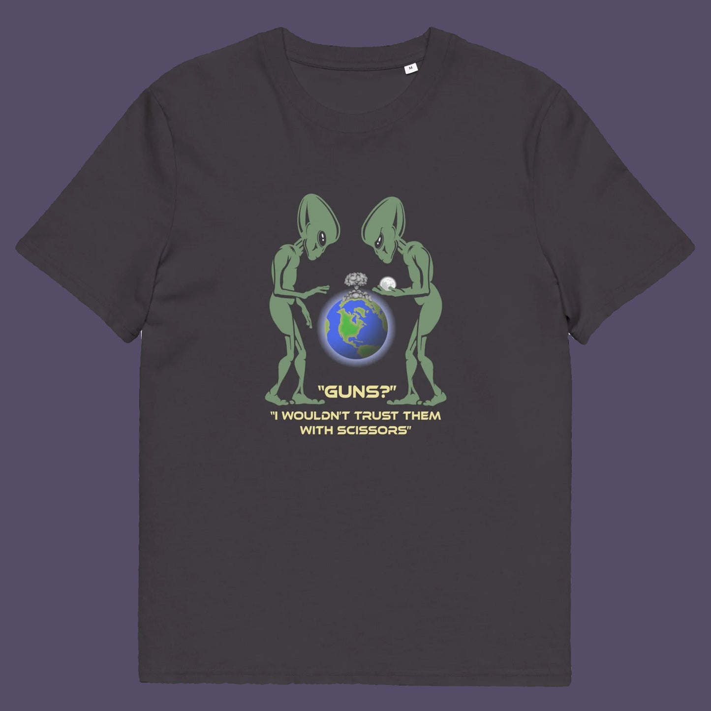 Anthracite t shirt. This funny alien t shirt highlights our over use of weaponry. With our lust for guns we must look out of control from an alien view point. No wonder they don't openly reveal themselves to us. Made from 100% organic ring-spun cotton, this counter culture t shirt is unisex, high-quality, super comfy, and best of all, eco-friendly.