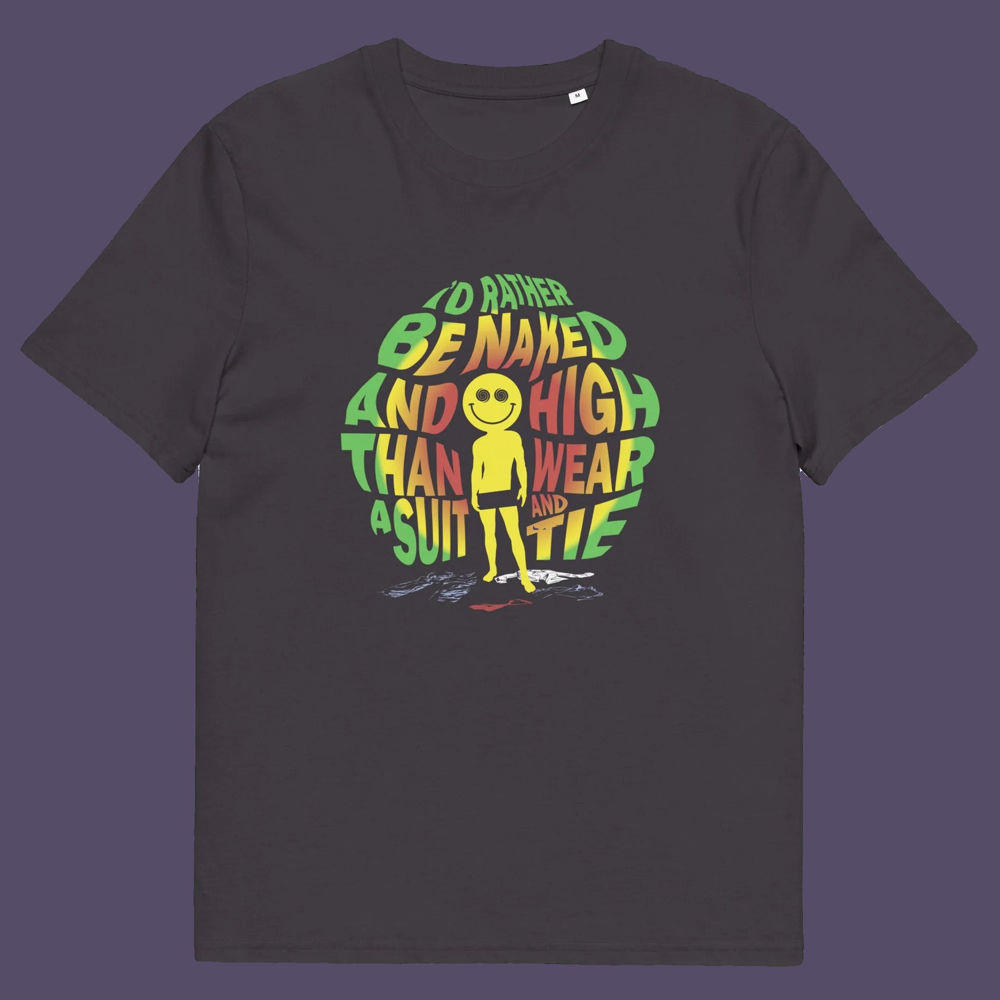 Anthracite t shirt. A retro 60's hippie t shirt design that's as relevant today as it was in the flower power era. It may be illegal to be naked and high in public but you can still let people know your feelings with this witty rhyme. Made from 100% organic ring-spun cotton, this 60's hippie t shirt is unisex, high-quality, super comfy, and best of all, eco-friendly.
