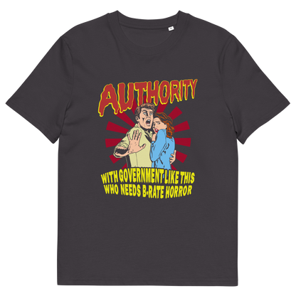 Anthracite T shirt. This non conformist t shirt design is portrayed in an old horror movie poster. A witty but satirical view of just how bad our governance has become and how it resembles watching a B rate horror movie. Made from 100% organic ring-spun cotton, this anti government t shirt is unisex, high-quality, super comfy, and best of all, eco-friendly.