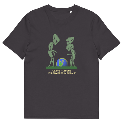 An anthracite short-sleeve t-shirt with a graphic of two green aliens looking at a blue and green globe. Below the aliens, the text reads 'LEAVE IT ALONE IT'S COVERED IN GERMS' in a light yellow font.