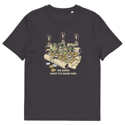 A dark charcoal gray short-sleeve t-shirt with a graphic on the front depicting the word 'WAR' in a camouflage pattern, surrounded by candles, coins, and a scroll with the text 'WE KNOW WHAT IT'S GOOD FOR!'.