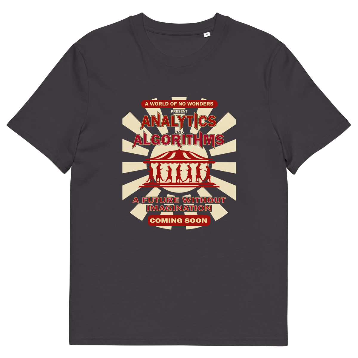 An anthracite grey t-shirt with an "AVALYTICS AND ALGORITHMS" spoof fairground poster design.