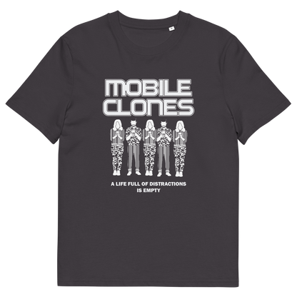 An anthracite short-sleeve crewneck t-shirt featuring a white graphic print on the front. The graphic displays the text 'MOBILE CLONES' above five stylized figures, with the phrase 'A LIFE FULL OF DISTRACTIONS IS EMPTY' below.