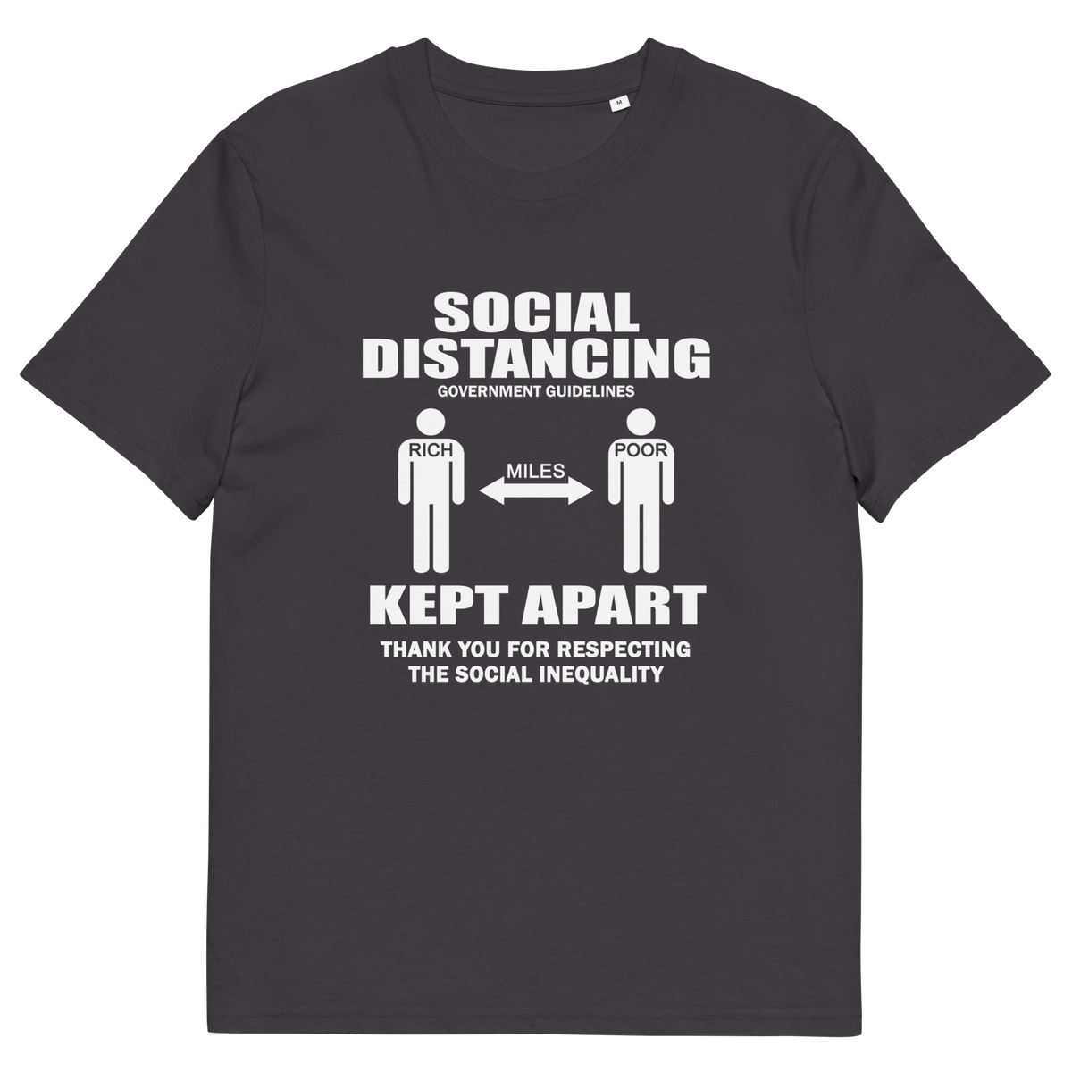 An anthracite short-sleeve crewneck t-shirt with a white graphic print on the front. The graphic features the text 'SOCIAL DISTANCING' and 'KEPT APART' with stick figures representing the recommended distance, labelled 'MILES'.
