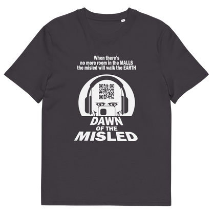 An anthracite, short sleeved , crew necked t-shirt with a play on the "DAWN OF THE DEAD" movie cover. The alternative text reading "DAWN OF THE MISLED" with a man on a smartphone design.
