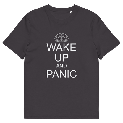 An anthracite, short sleeved, crew neck t-shirt with a white graphic text "WAKE UP AND PANIC".