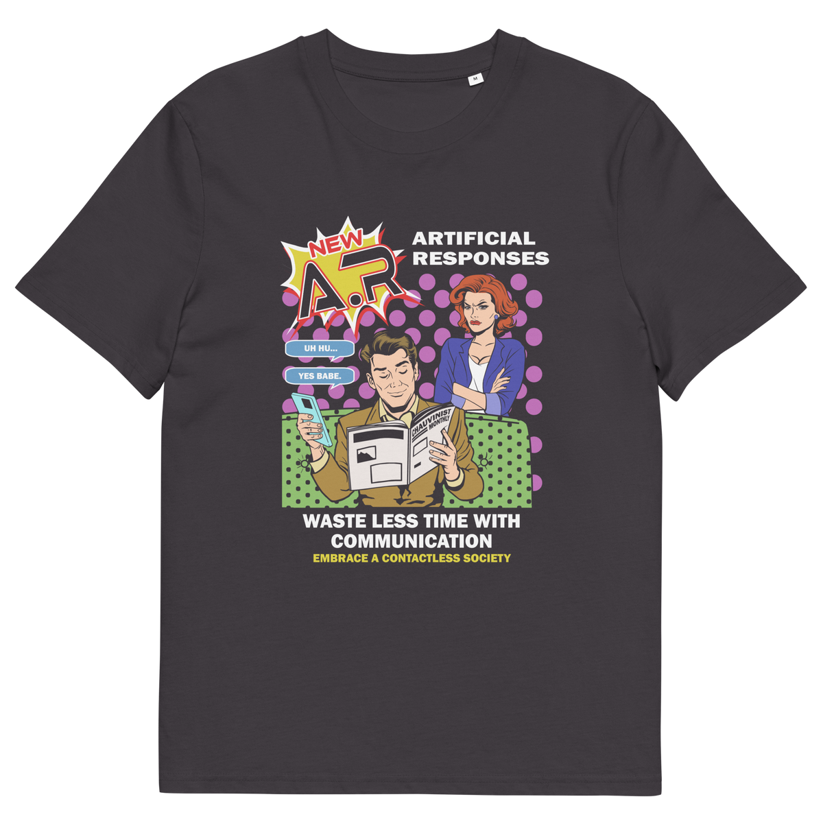 An anthracite grey  short sleeved crew neck t-shirt With a graphic of a pop art advert poster for "A.R ARTIFICIAL RESPONSES" with the text "WASTE LESS TIME WITH COMMUNICATION" written in white underneath.