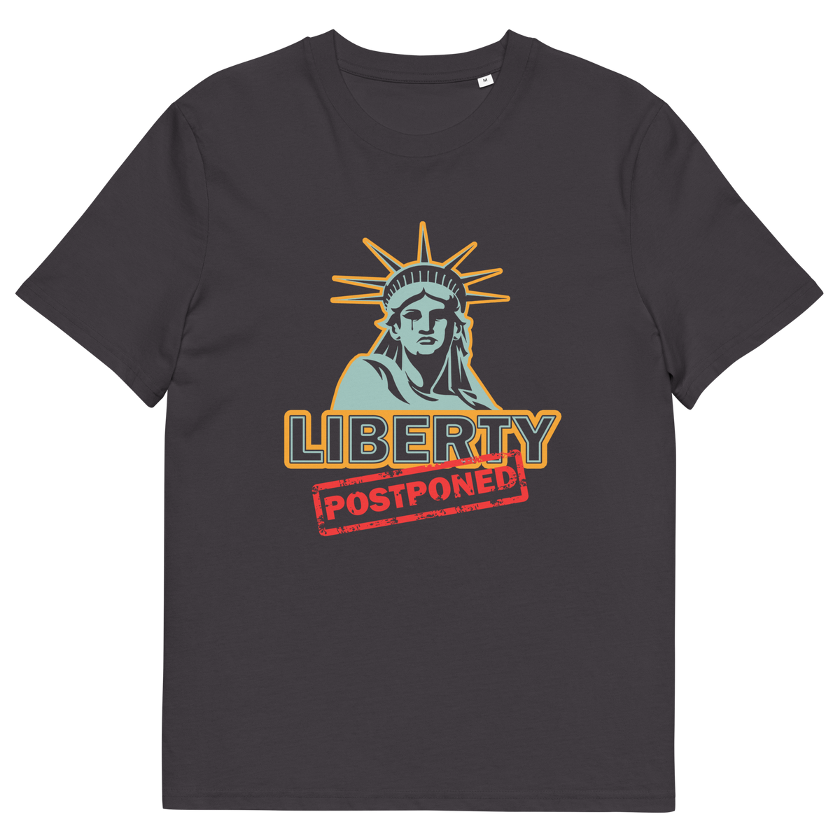 An anthracite grey short sleeved crew neck t-shirt with a crying Statue of Liberty design with the text "LIBERTY POSTPONED" underneath.

