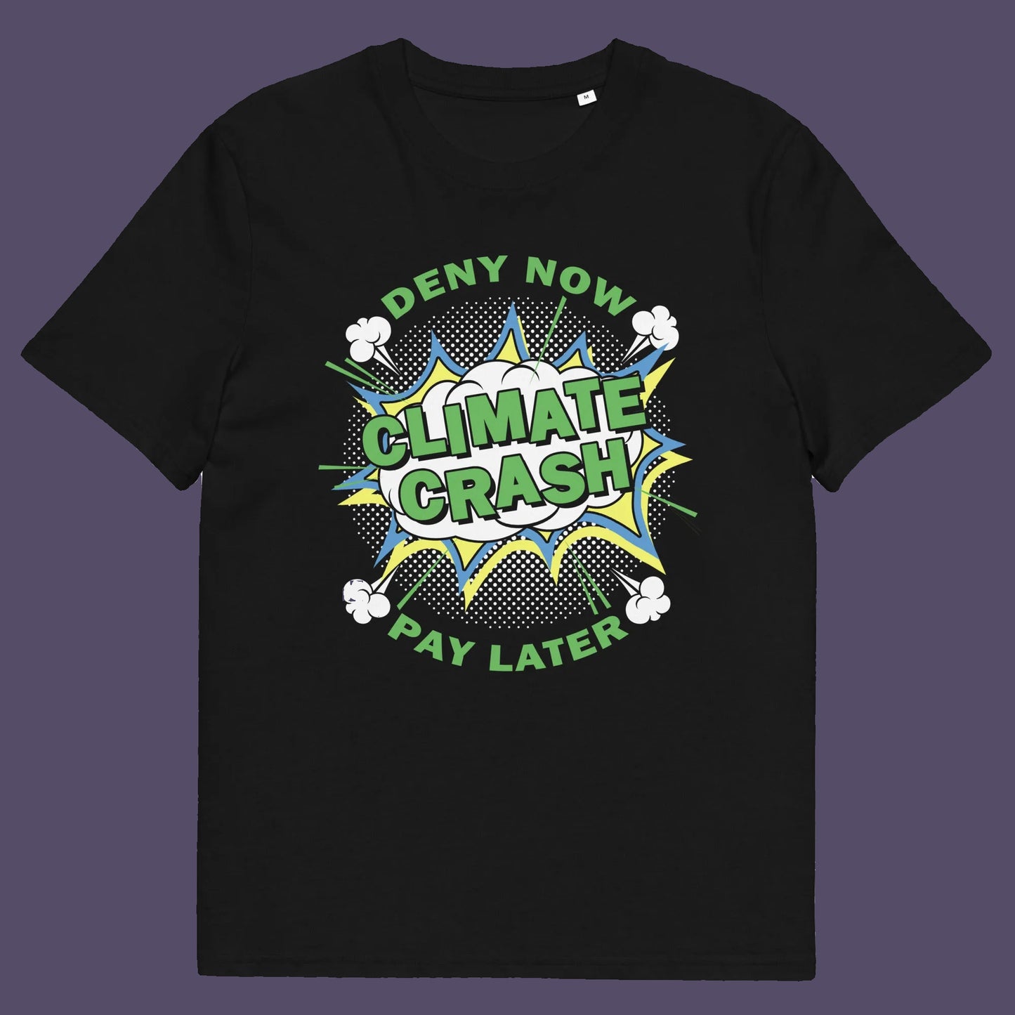Black t shirt.  A satirical save the planet t-shirt designed in a supermarket discount 'Price Crash' style with a play on the 'Buy Now, Pay Later' catchphrase. A dark but witty view of how we need to care more if we want to save the Earth. Made from 100% organic ring-spun cotton, this save the world t shirt is unisex, high-quality, super comfy, and best of all, eco-friendly.