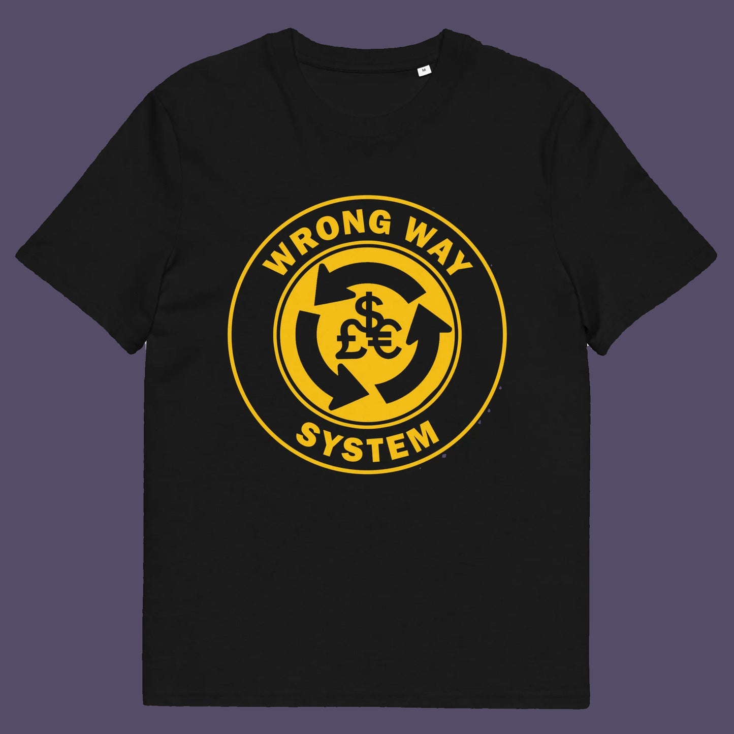 Black t shirt. A non conformist t shirt in the form of a road sign reminder that it's possibly not been the best idea to build our society around money. Wrong direction, change the system ! Made from 100% organic ring-spun cotton, this social awareness t shirt is unisex, high-quality, super comfy, and best of all, eco-friendly. A great choice for an anti capitalist socio economic demonstration.