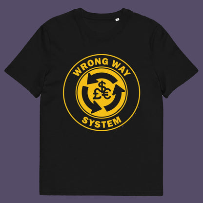 Black t shirt. A non conformist t shirt in the form of a road sign reminder that it's possibly not been the best idea to build our society around money. Wrong direction, change the system ! Made from 100% organic ring-spun cotton, this social awareness t shirt is unisex, high-quality, super comfy, and best of all, eco-friendly. A great choice for an anti capitalist socio economic demonstration.