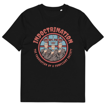 Black t shirt. A conspiracy theory t shirt exposing indoctrination as the foundation of modern society. What we believe before we realise we are being lied to shapes our lives until we take back our own opinions. Made from 100% organic ring-spun cotton, this non conformist t shirt is unisex, high quality, super comfy, and best of all, eco-friendly.