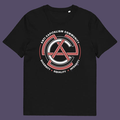 Black t shirt. This anti establishment t shirt speaks out against capitalism and promotes diversity, equality and integrity. Capitalism is responsible for so many of societies problems, do not accept it. Join our community and be proud to wear the shirt. Made from 100% organic ring-spun cotton, this anti capitalist t shirt is unisex, high-quality, super comfy, and best of all, eco-friendly.