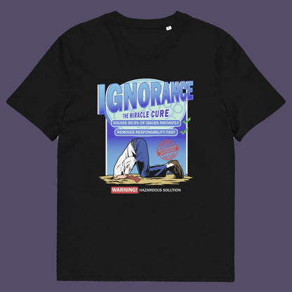 Black t shirt. This broken society t shirt comes in the form of a cleaning solution. A very satirical and sarcastic view of how ignorance has become the number one reaction to most of the problems facing modern society. Burying your head in the sand has always been a very popular but hazardous solution. Made from 100% organic ring-spun cotton, these social issues t shirts are unisex, high quality, super comfy, and best of all, eco-friendly.